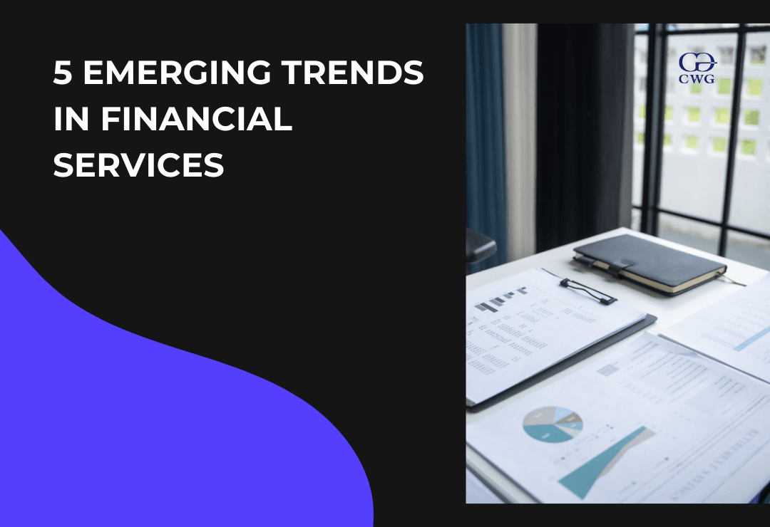 5 Emerging Trends in Financial Services
