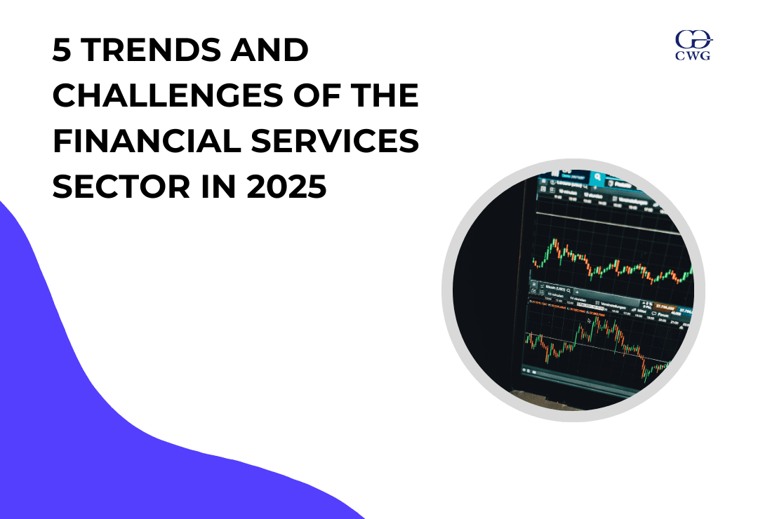 5 Trends and Challenges of the Financial Services Sector in 2025